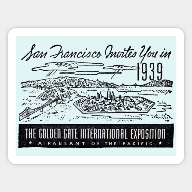 1939 San Francisco Exposition Magnet by historicimage